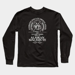 Alaskan Malamute Guardian Angel dog sayings Long Sleeve T-Shirt